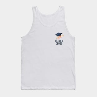 Clever clogs university college graduate Tank Top